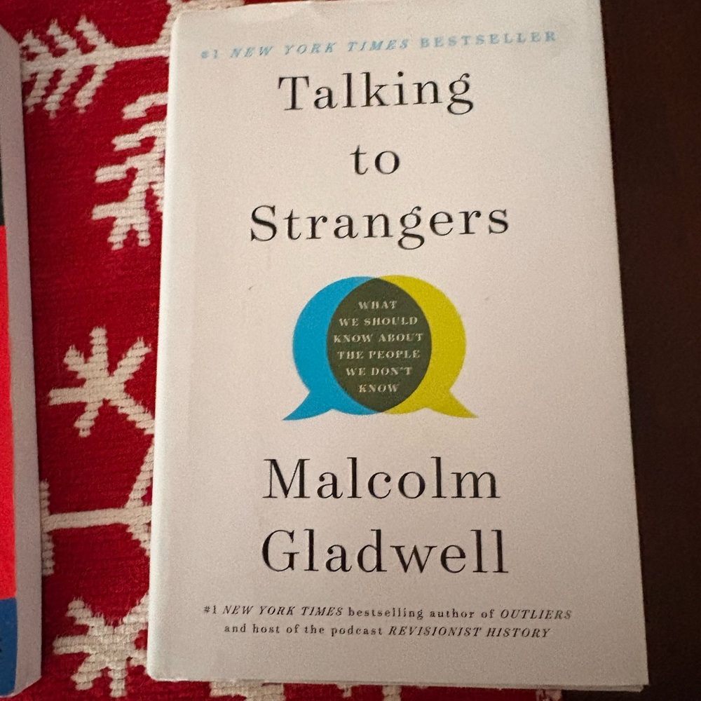 2/7.00 Book: Talking to Strangers by Malcolm Gladwell